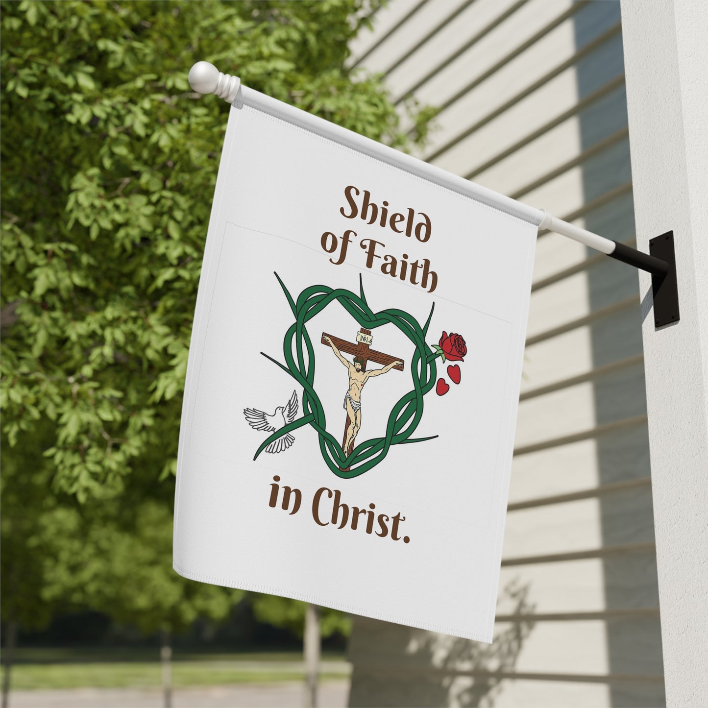 Our Shield of Faith in Christ. Garden & House Banner