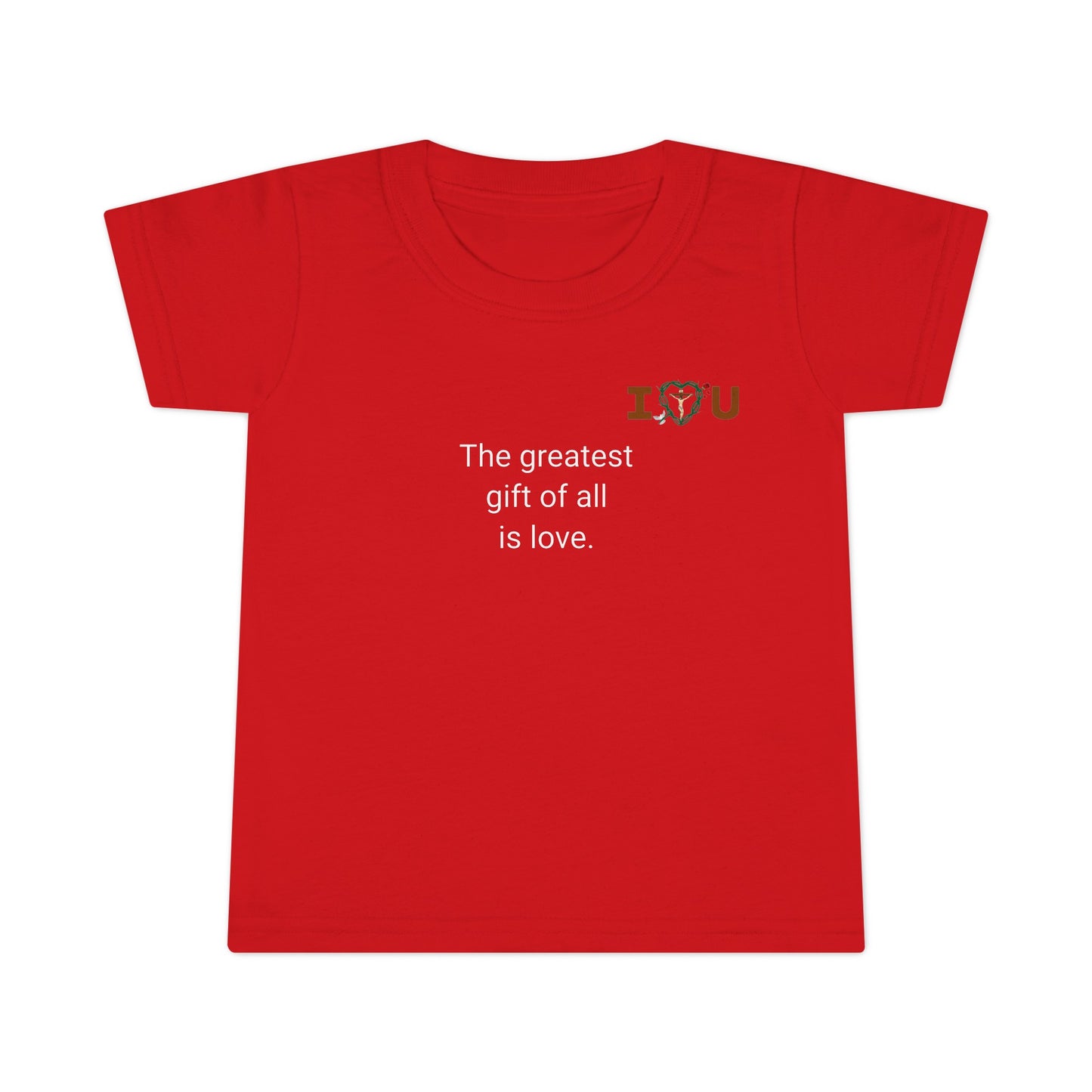 A Message of Love SWT Toddler T-shirt