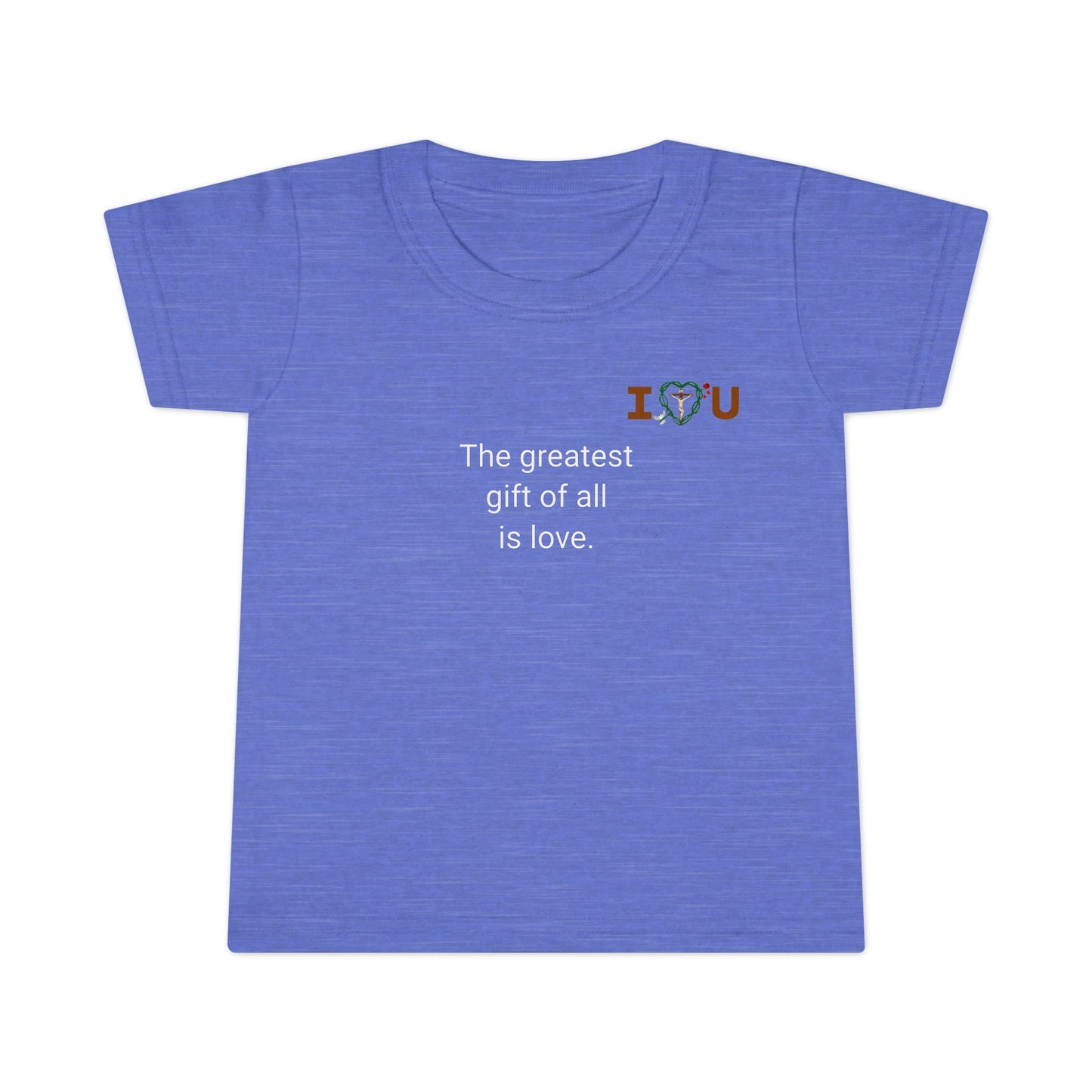 A Message of Love SWT Toddler T-shirt