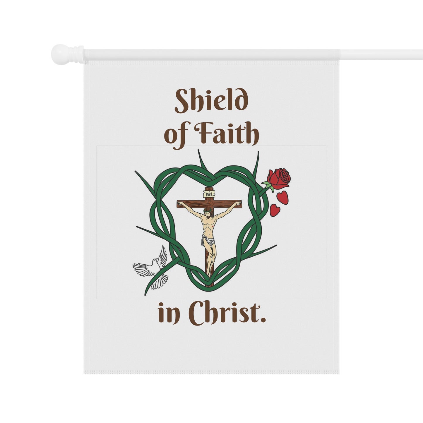 Our Shield of Faith in Christ. Garden & House Banner