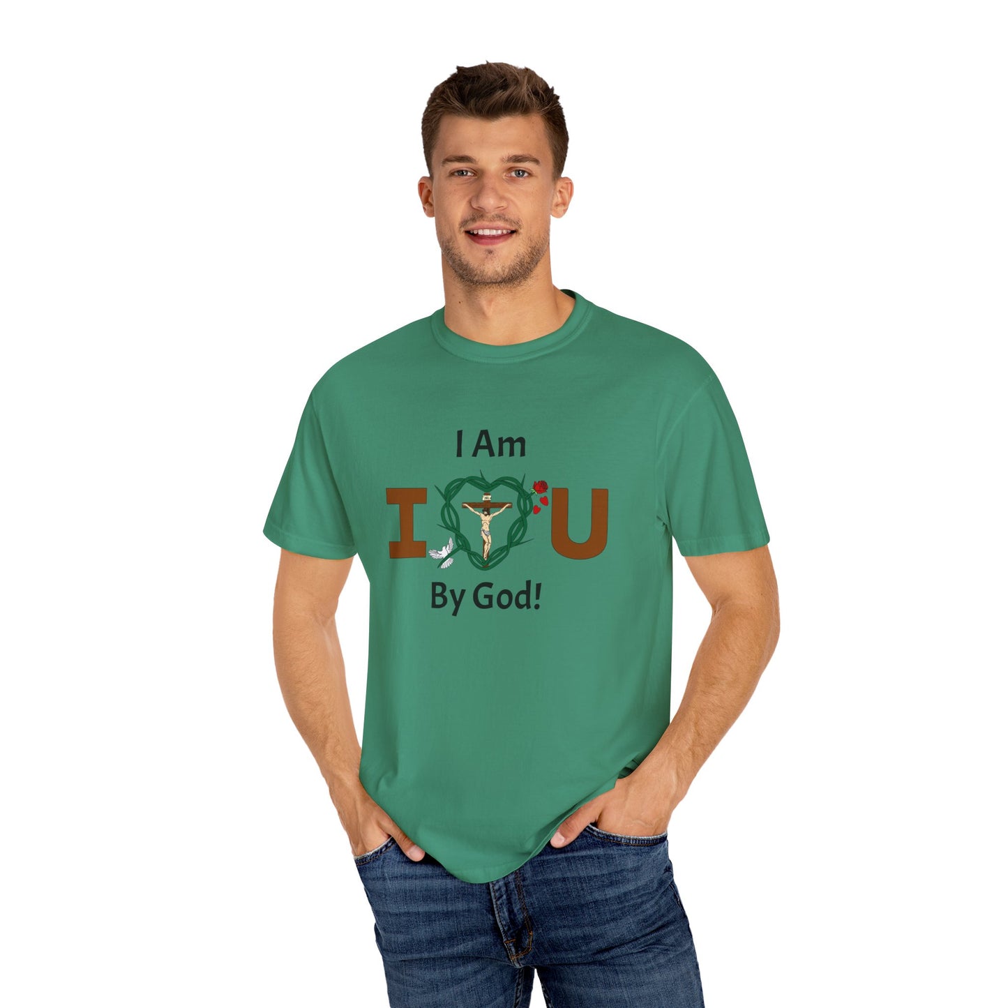 I Am Loved By God,  Adult Unisex Garment-Dyed T-shirt