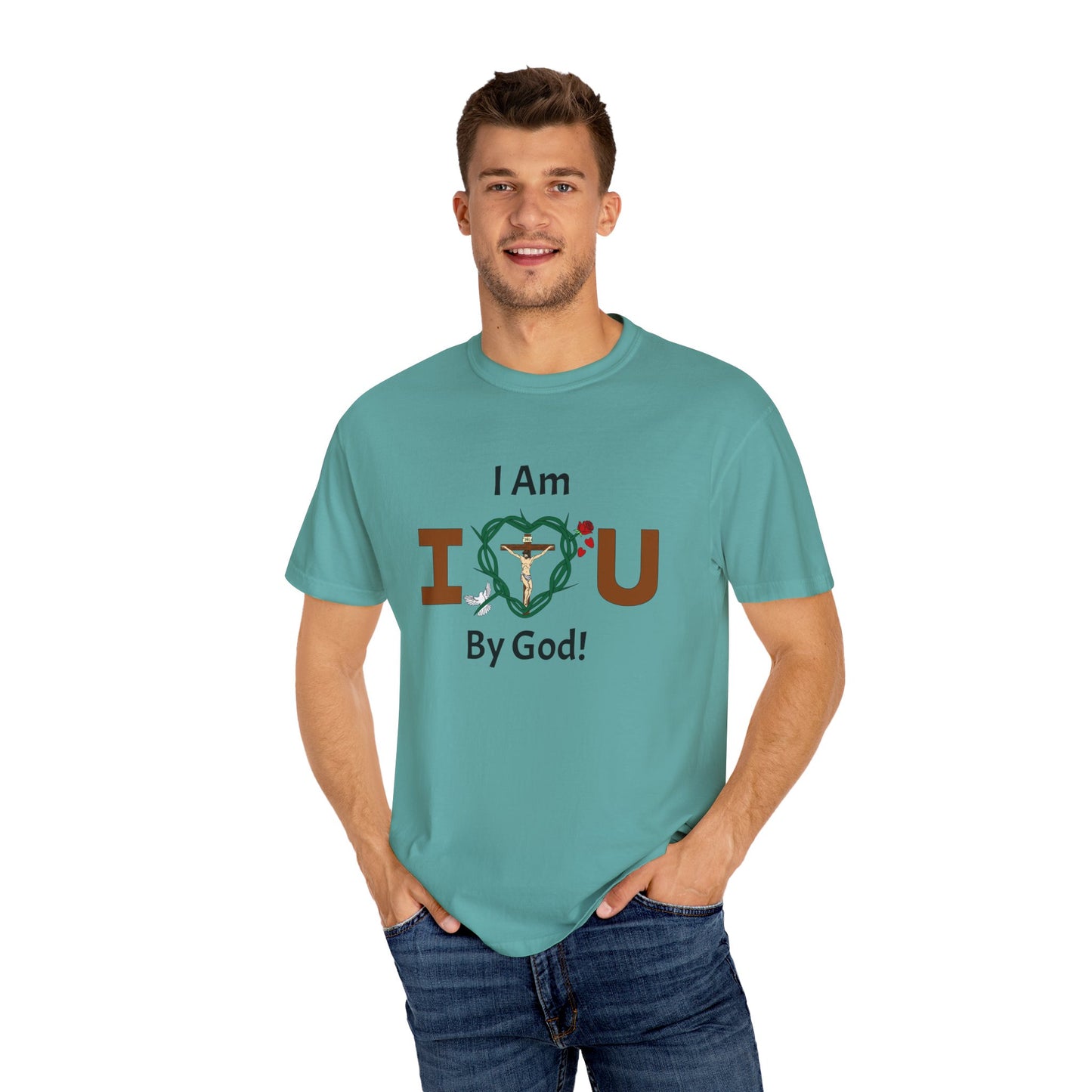 I Am Loved By God,  Adult Unisex Garment-Dyed T-shirt