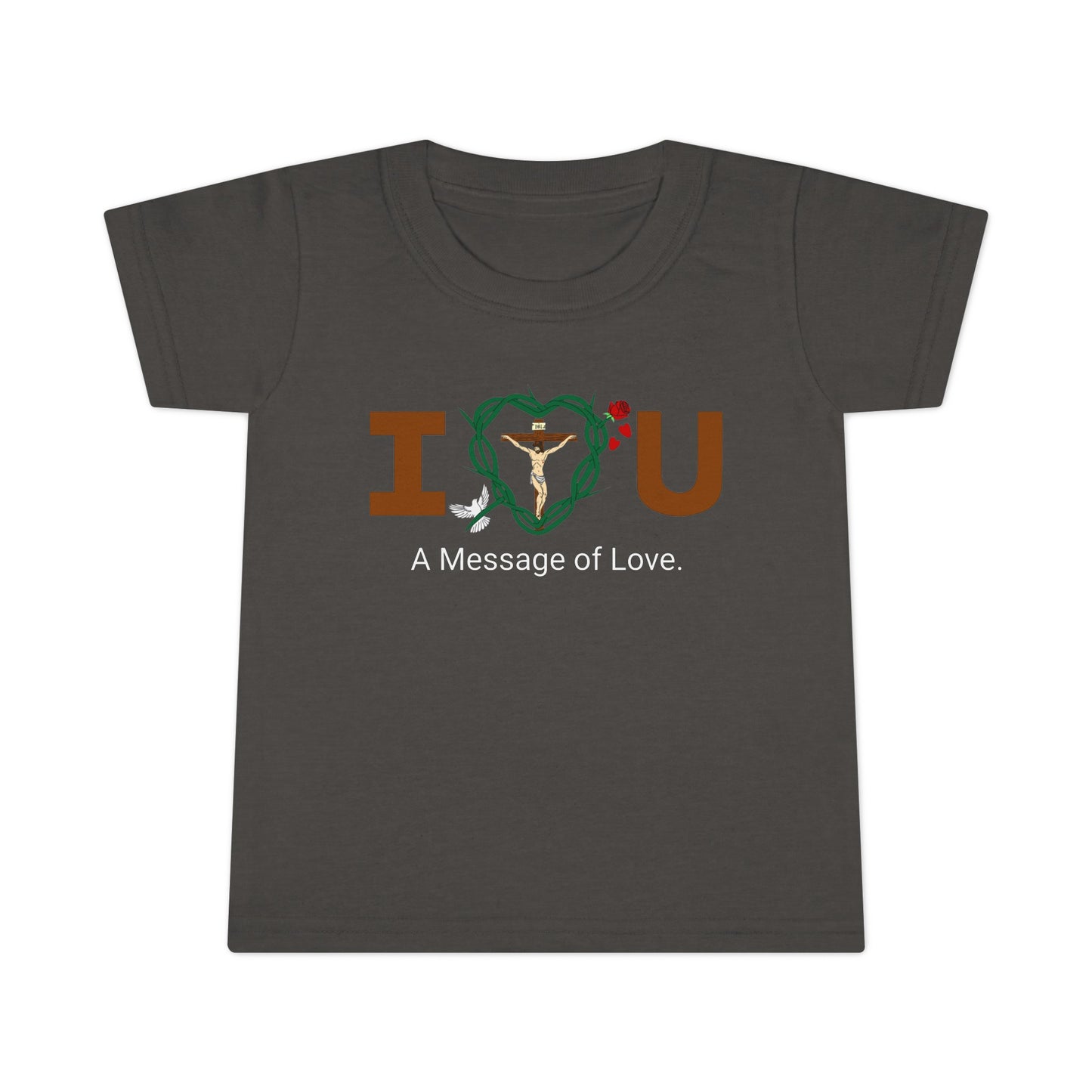 A Message of Love WWT Toddler T-shirt