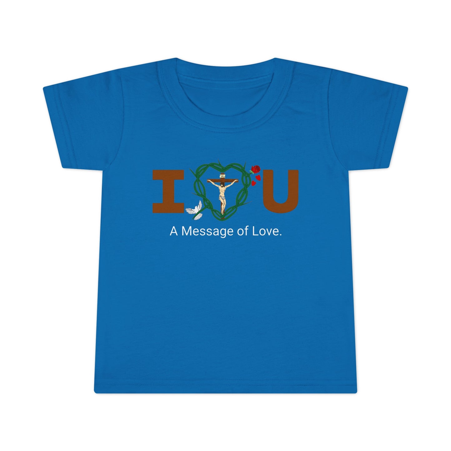 A Message of Love WWT Toddler T-shirt