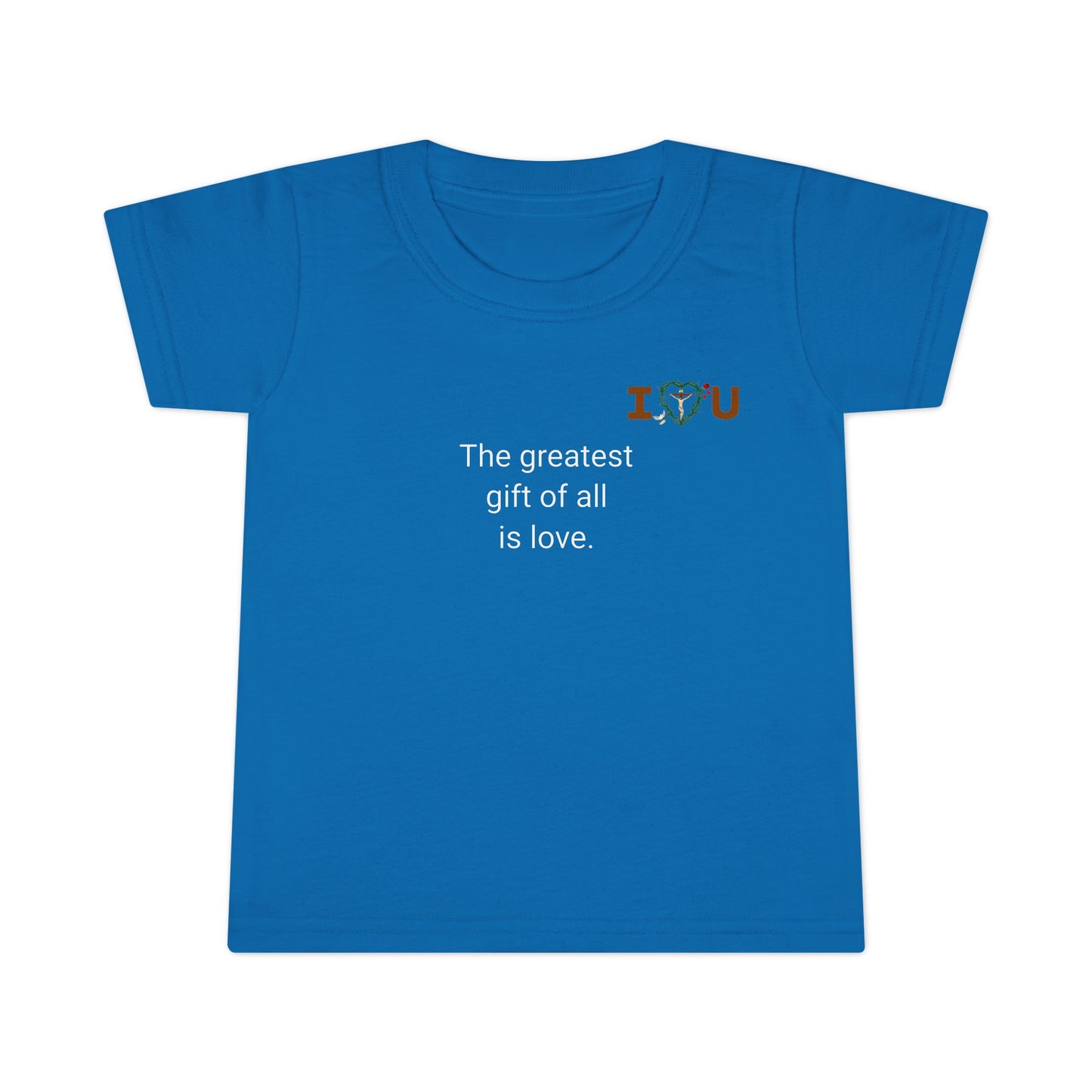 A Message of Love SWT Toddler T-shirt