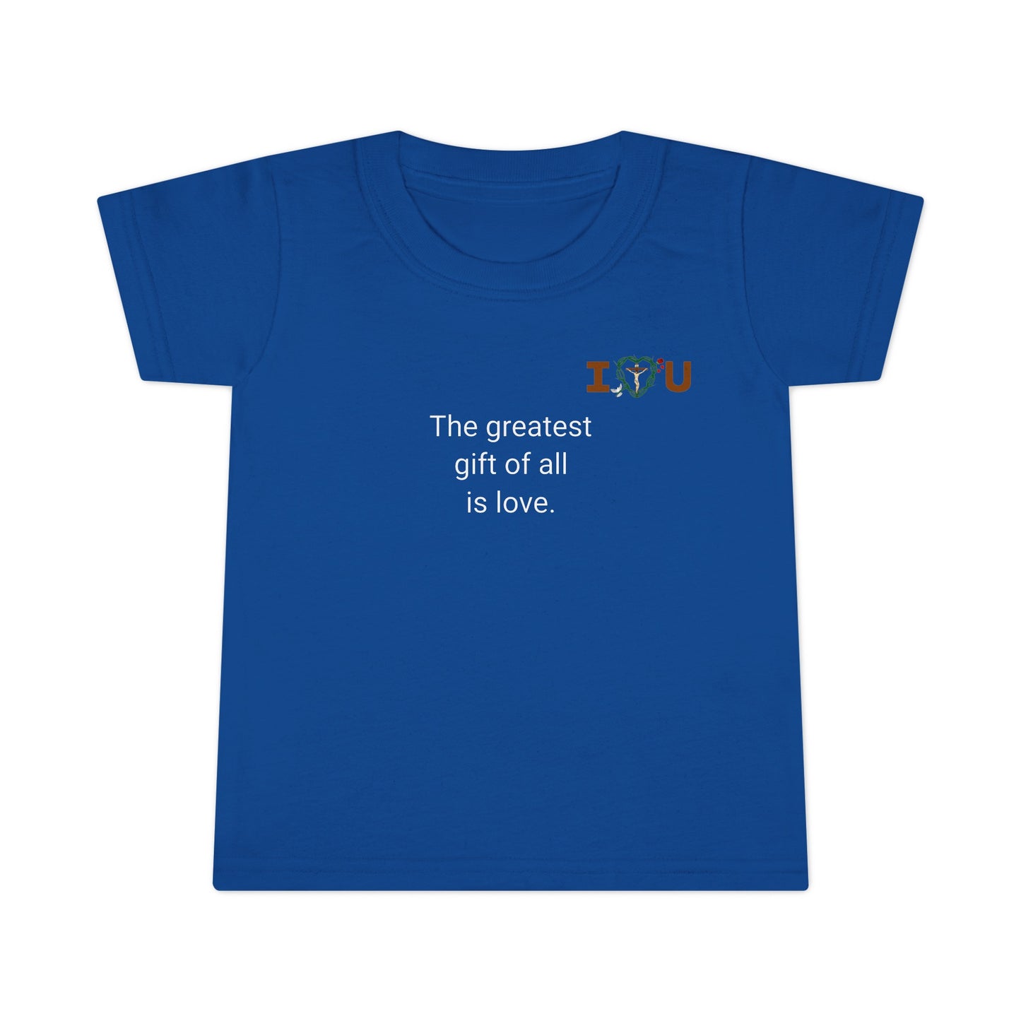 A Message of Love SWT Toddler T-shirt