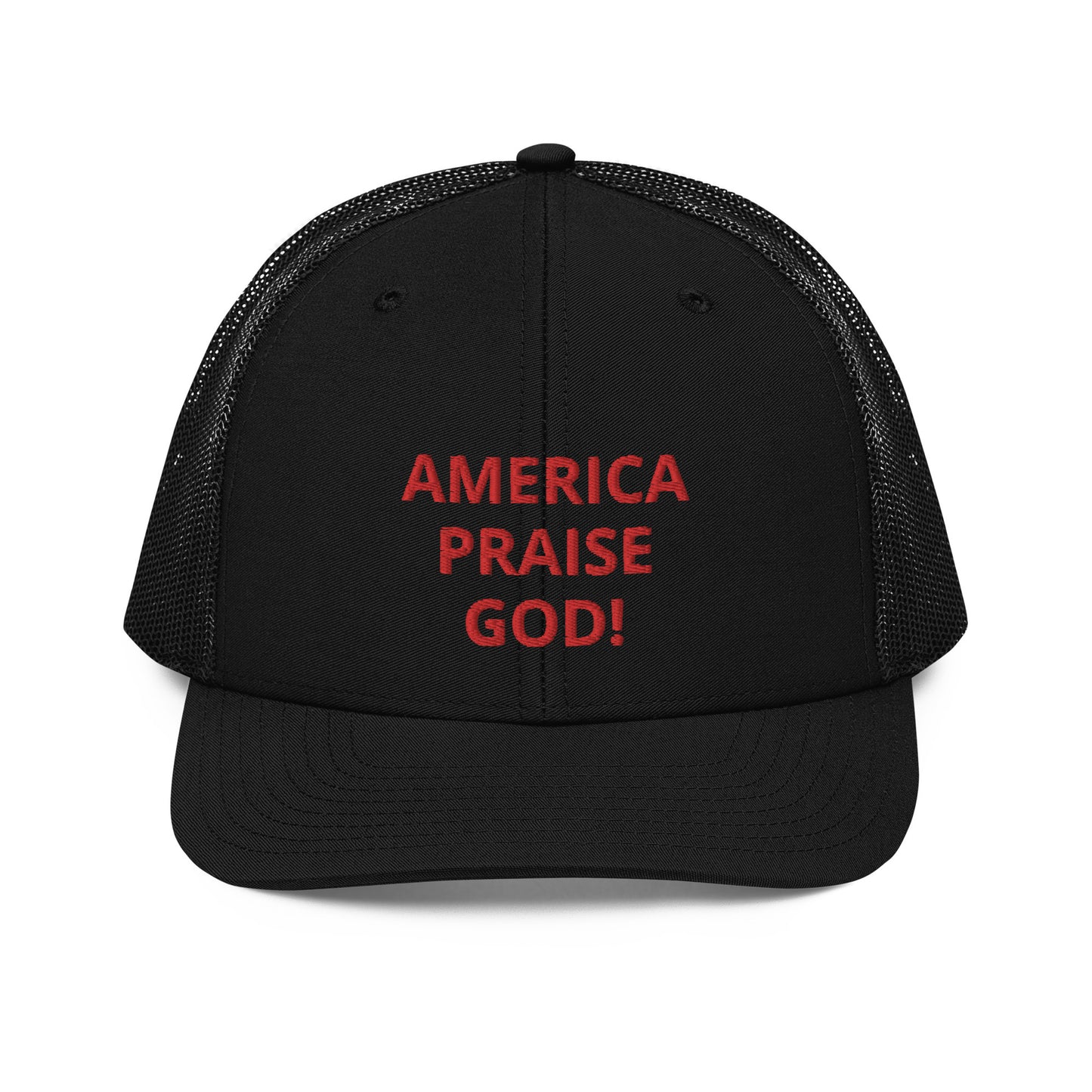 America Praise God! Trucker Cap - Red Text