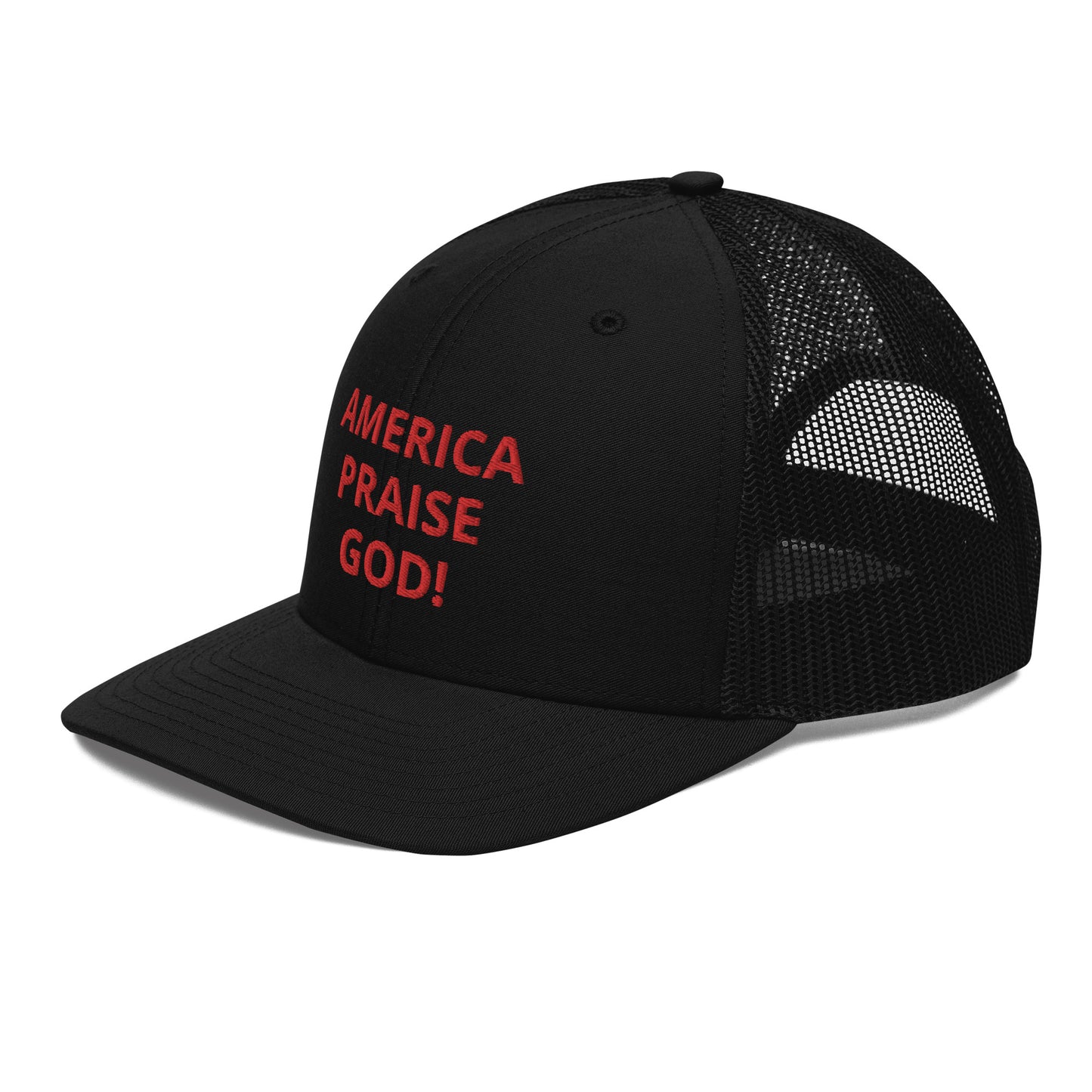 America Praise God! Trucker Cap - Red Text