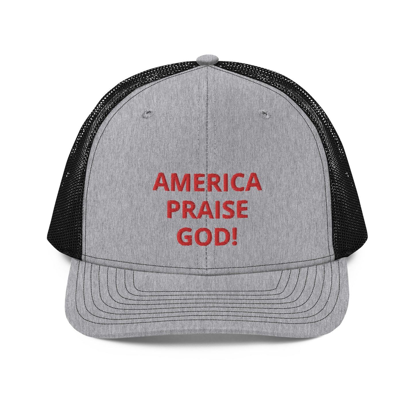 America Praise God! Trucker Cap - Red Text